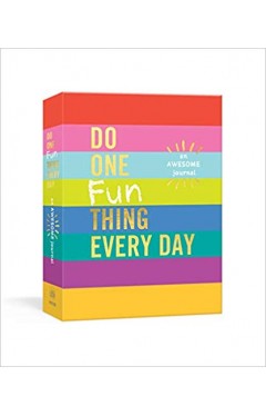 Do One Fun Thing Every Day: An Awesome Journal