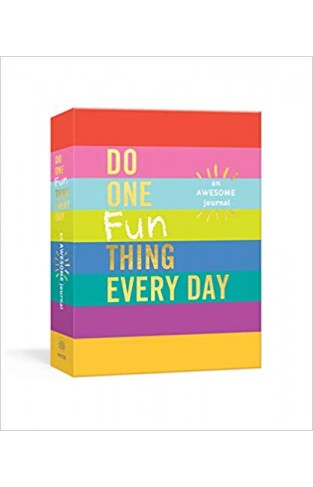 Do One Fun Thing Every Day: An Awesome Journal