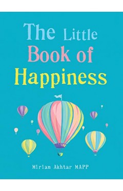 The Little Book of Happiness
