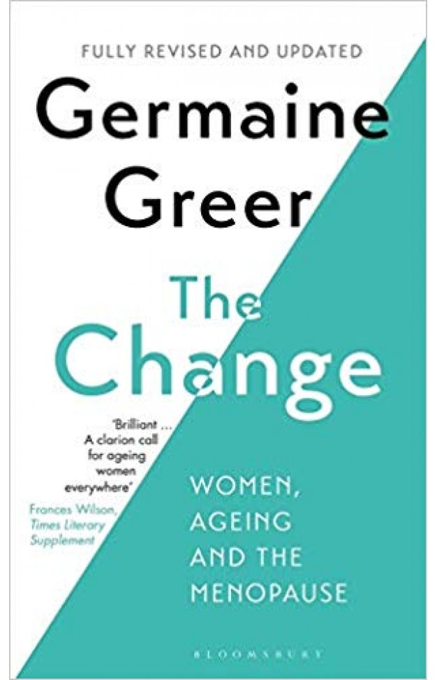 The Change: Women, Ageing and the Menopause