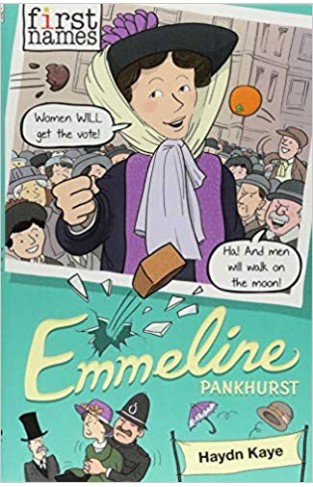 Emmeline: (Pankhurst)