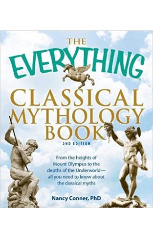 The Everything Classical Mythology Book