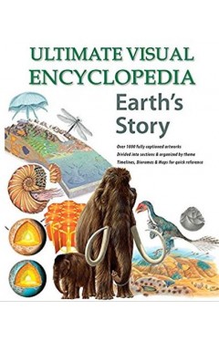 Ultimate Visual Encyclopedia Earth's Story