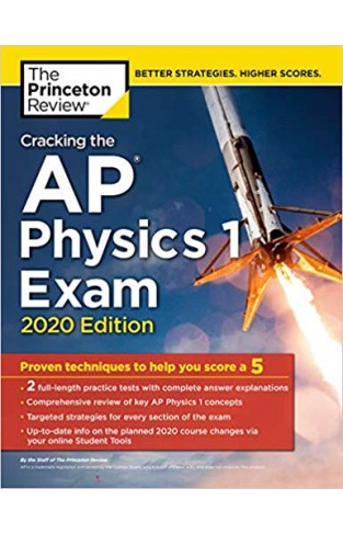 Cracking the AP Physics 1 Exam, 2020 Edition