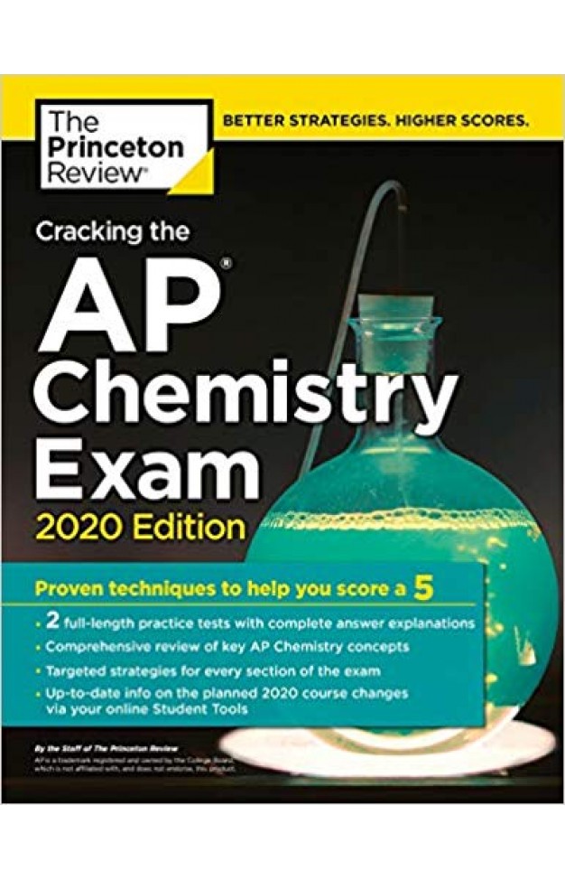 Cracking the AP Chemistry Exam, 2020 Edition