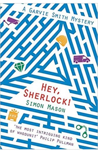 Hey Sherlock! (The Garvie Smith Mysteries)