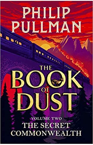 The Secret Commonwealth: The Book of Dust Volume Two