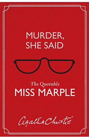 Murder, She Said: The Quotable Miss Marple