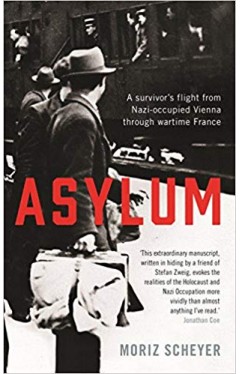 Asylum: A survivor’s flight from Nazi-occupied Vienna through wartime France