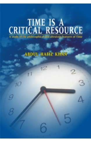 TIME IS A CRITICAL RESOURCE