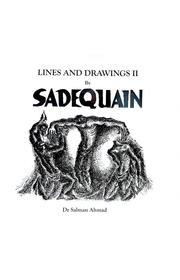 Lines and Drawings by SADEQUAIN
