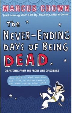 The Never-Ending Days of Being Dead