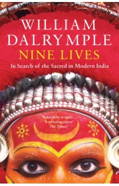 Nine Lives: In Search of the Sacred in Modern India