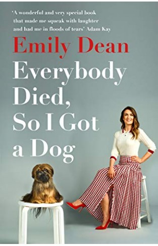 Everybody Died, So I Got a Dog