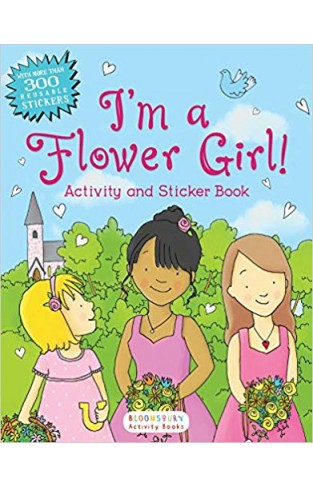 I'm a Flower Girl!: Activity and Sticker Book