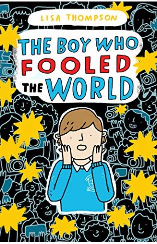 The Boy Who Fooled the World