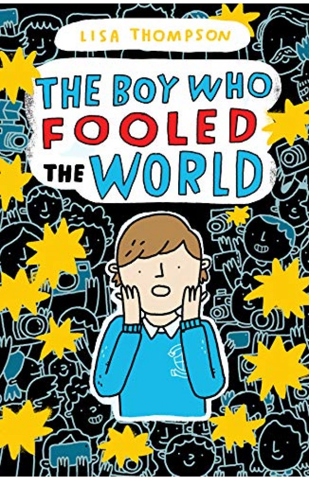 The Boy Who Fooled the World
