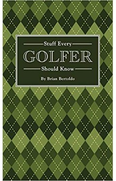 Stuff Every Golfer Should Know