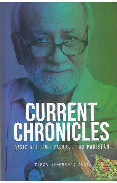 Current chronicles: A basic reforms package for Pakistan