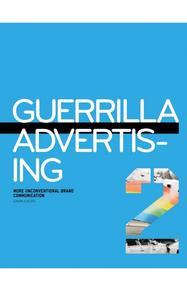 Guerrilla Advertising 2: