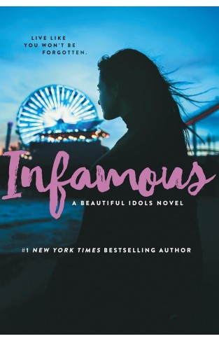 Infamous (Beautiful Idols)