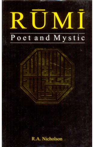 Rumi - Poet and Mystic