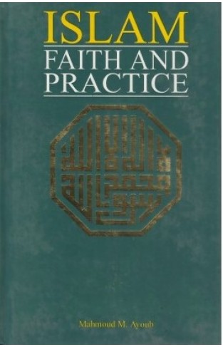 Islam Faith and Practice