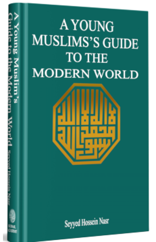 A Young Muslims Guide to the Modern World