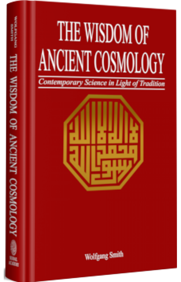 The Wisdom Of Ancient Cosmology Contemporary Science In Light Of Tradition