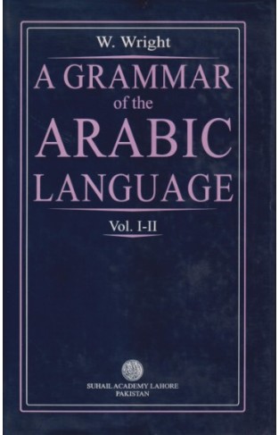 A GRAMMAR OF THE ARABIC LANGUAGE