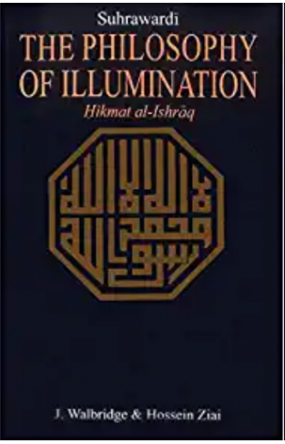 The Philosophy Of Illumination Hikmat Al Ishraq