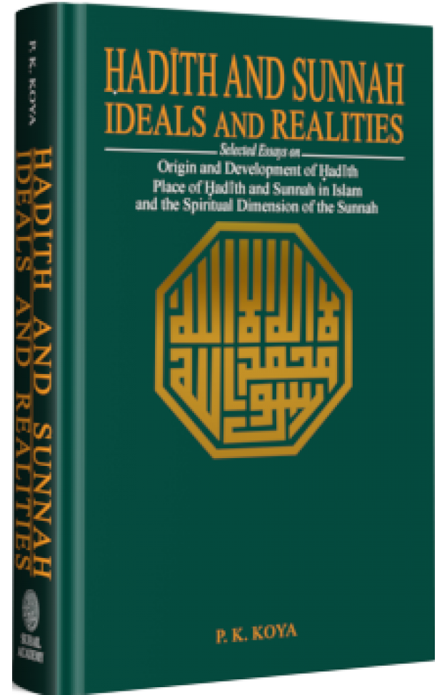 Hadith And Sunnah Ideals And Realities