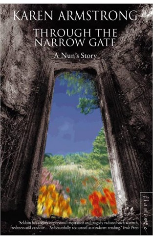 Through the Narrow Gate - A Nun's Story