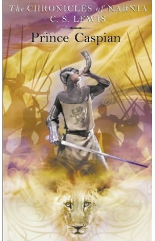 The Chronicles Of Narnia  4 Prince Caspian  