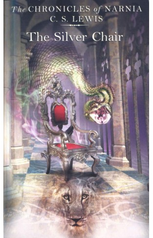 The Chronicles Of Narnia 6 The Silver Chair