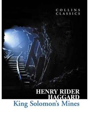 King Solomons Mines (Collins Classics)