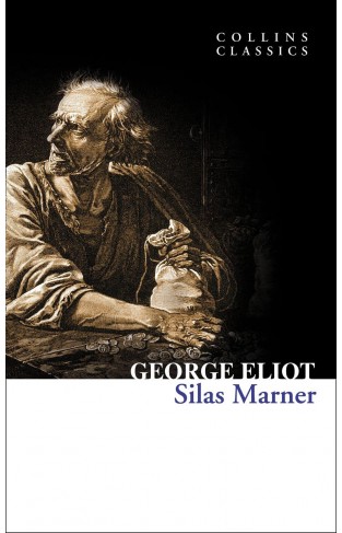 Silas Marner (Collins Classics)
