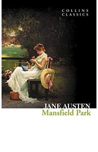 Mansfield Park (Collins Classics)