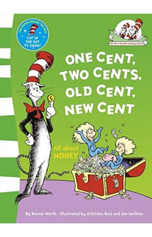 One Cent, Two Cents: All About Money