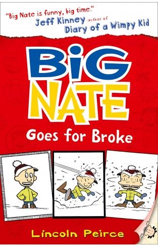 Big Nate Goes for Broke: (Book 4)