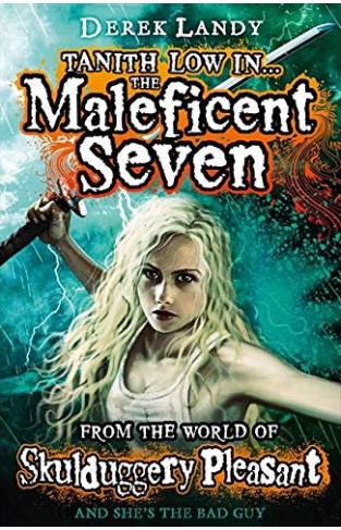 Tanith Low in the Maleficent Seven (Skulduggery Pleasant)
