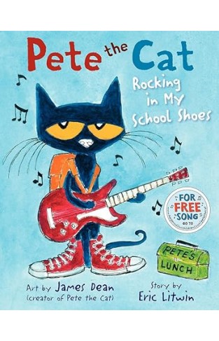 Pete the Cat Rocking in My School Shoes