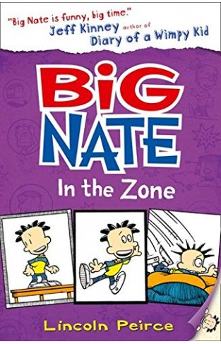 Big Nate in the Zone:(Book 6)