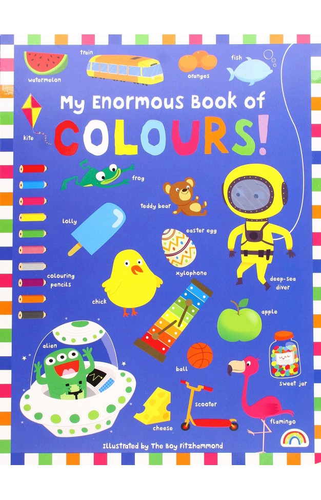 My Enormous Book of Colours