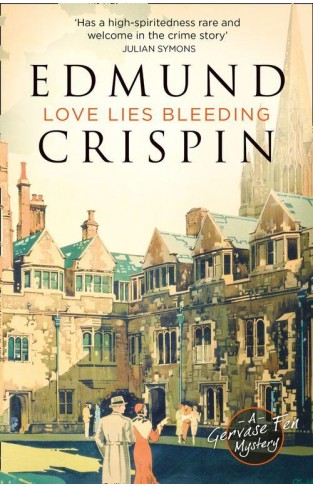 Love Lies Bleeding (A Gervase Fen Mystery)