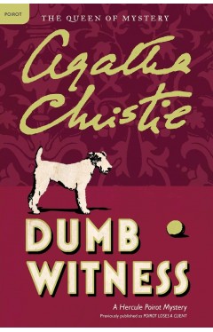 Dumb Witness: A Hercule Poirot Mystery (Hercule Poirot Mysteries)