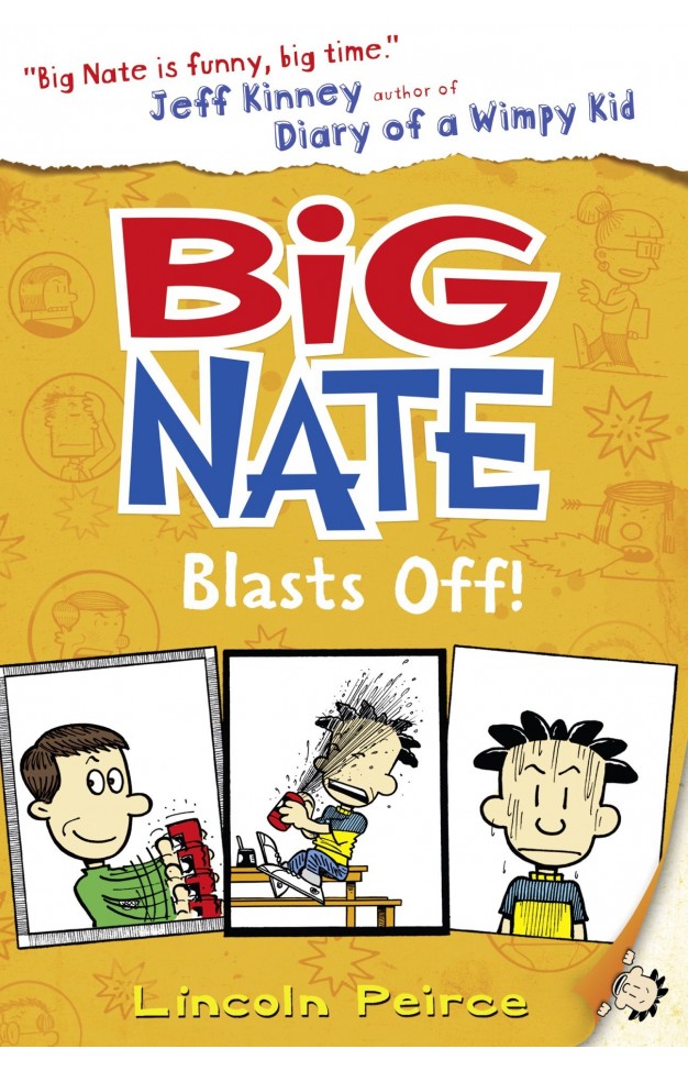 Big Nate Blasts Off: (Book 8)