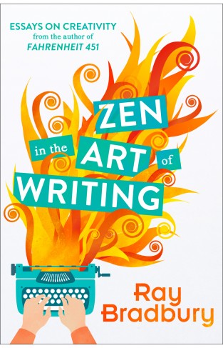 Zen in the Art of Writing 