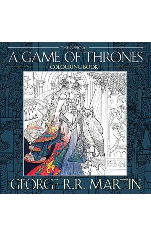 The Official A Game of Thrones Colouring Book