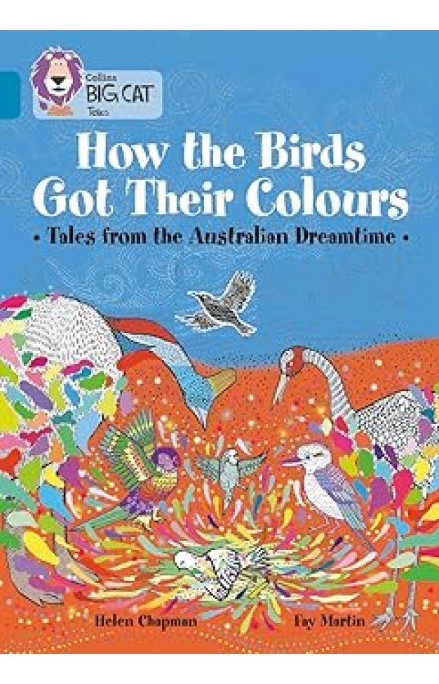 How the Birds Got Their Colours